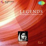 Legends - Lata Mangeshkar - Vol 02 - Basanta Chowdhury Song Download